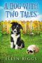 [A Bought-the-Farm Mystery 0.50] • A Dog With Two Tales (A Bought-The-Farm Mystery Book 0)